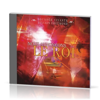 Nous annonçons le Roi [CD]