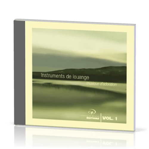 INSTRUMENTS DE LOUANGE VOL.1 [CD 2005] MUSIQUE D'ADORATION