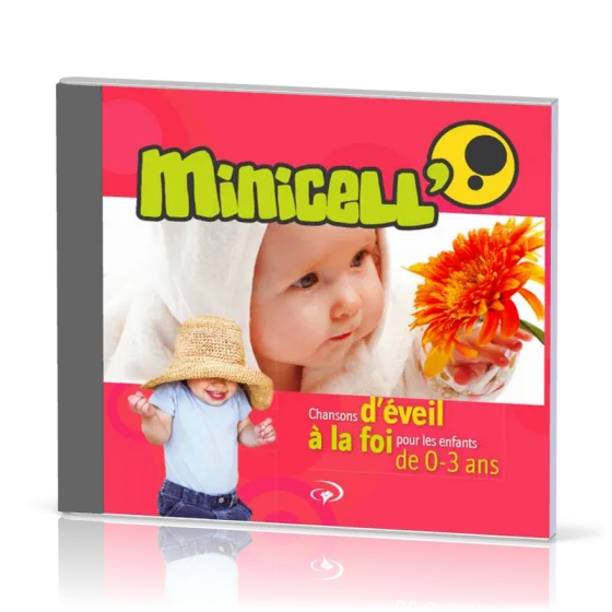 Minicell' [CD] - Chansons d'éveil à la foi pour les enfants de 0-3 ans
