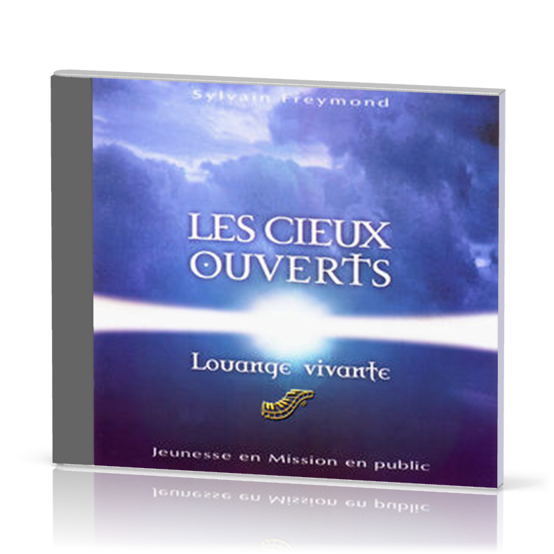 Cieux ouverts [CD 2002] (Les)