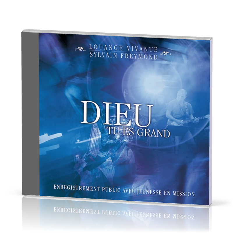 Dieu tu es grand [CD] - Enregistrement public