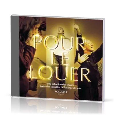 Pour Le louer - volume 3 [CD]