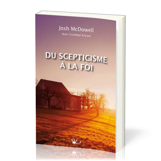 Du scepticisme à la foi