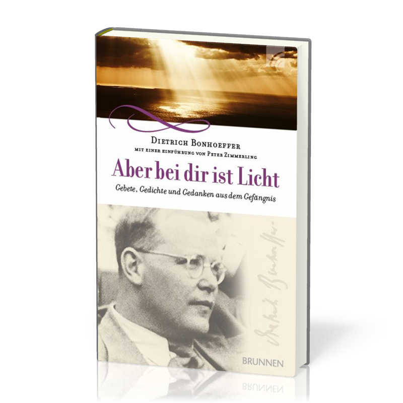 Aber bei dir ist Licht