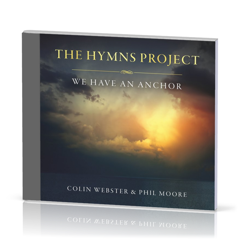 THE HYMNS PROJECT - WE HAVE AN ANCHOR - CD