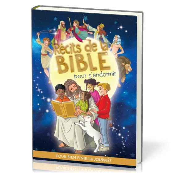 Récits de la Bible - pour s'endormir