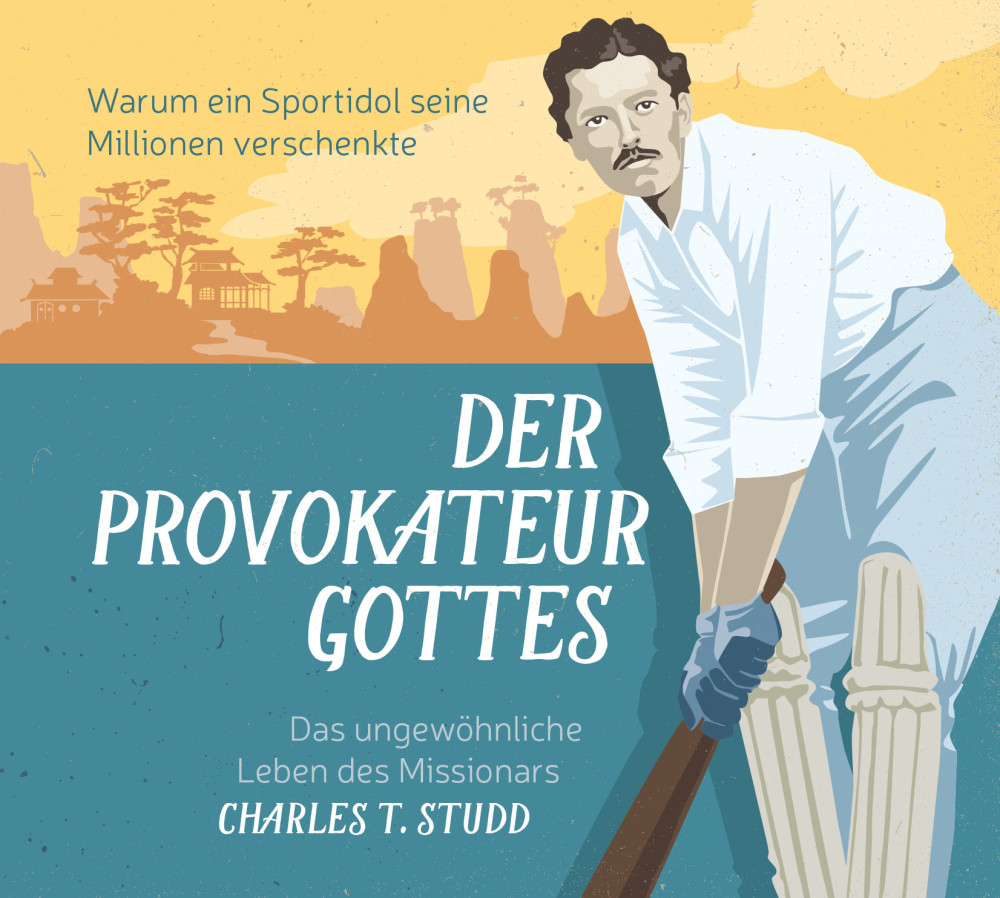 Der Provokateur Gottes - Das ungewöhnliche Leben des Missionars Charles T. Studd - Hörbuch