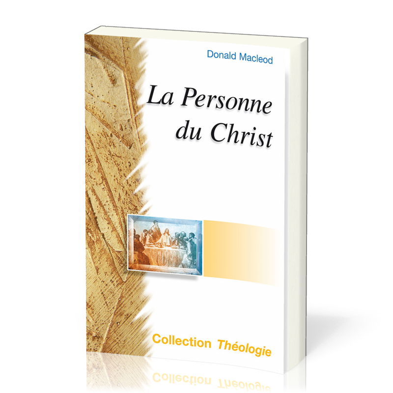 Personne du Christ (La) - [coll. Théologie]