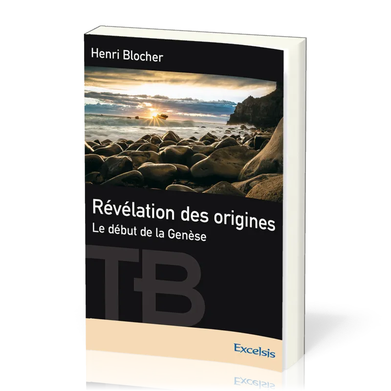Révélation des origines - Le début de la Genèse [coll. Théologie Biblique]