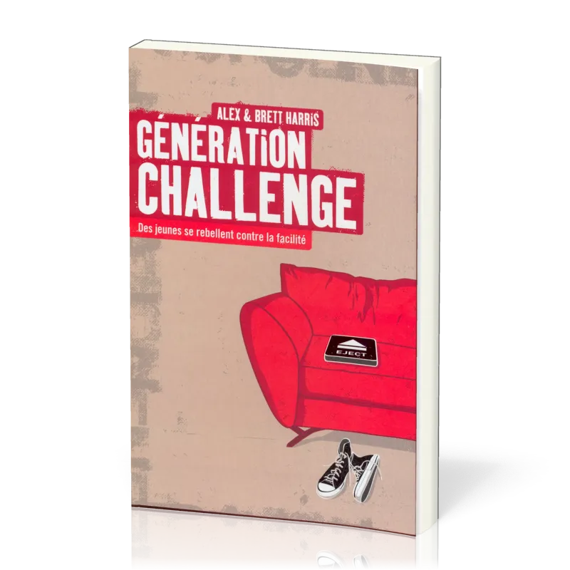 Génération challenge - Des jeunes se rebellent contre la facilité