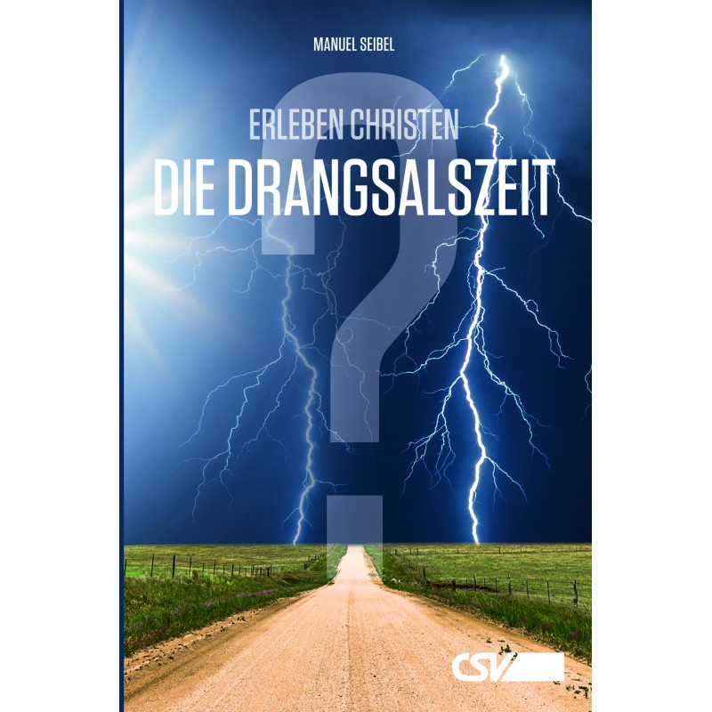 Erleben Christen die Drangsalszeit?