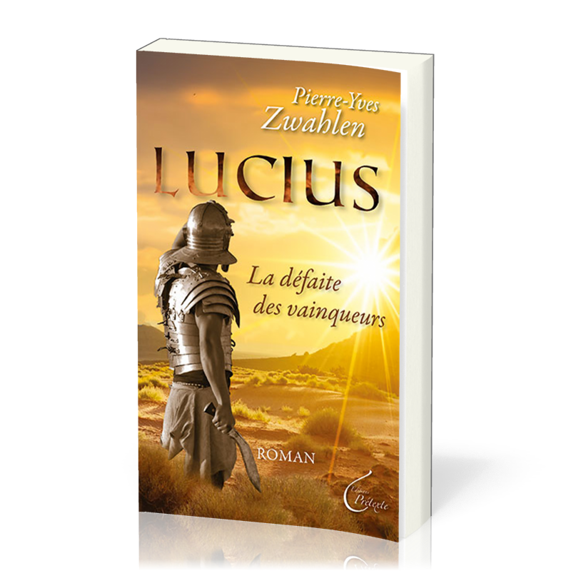 Lucius - La défaite des vainqueurs