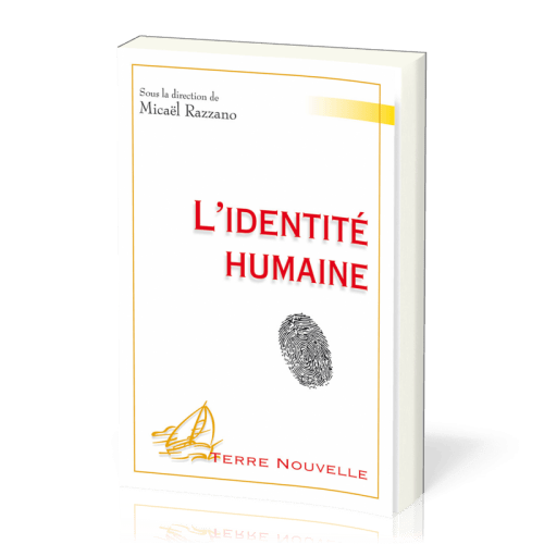 Identité humaine (L') - [collection Terre Nouvelle]