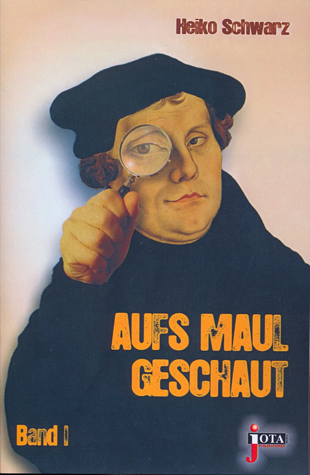 Aufs Maul geschaut - Band 1
