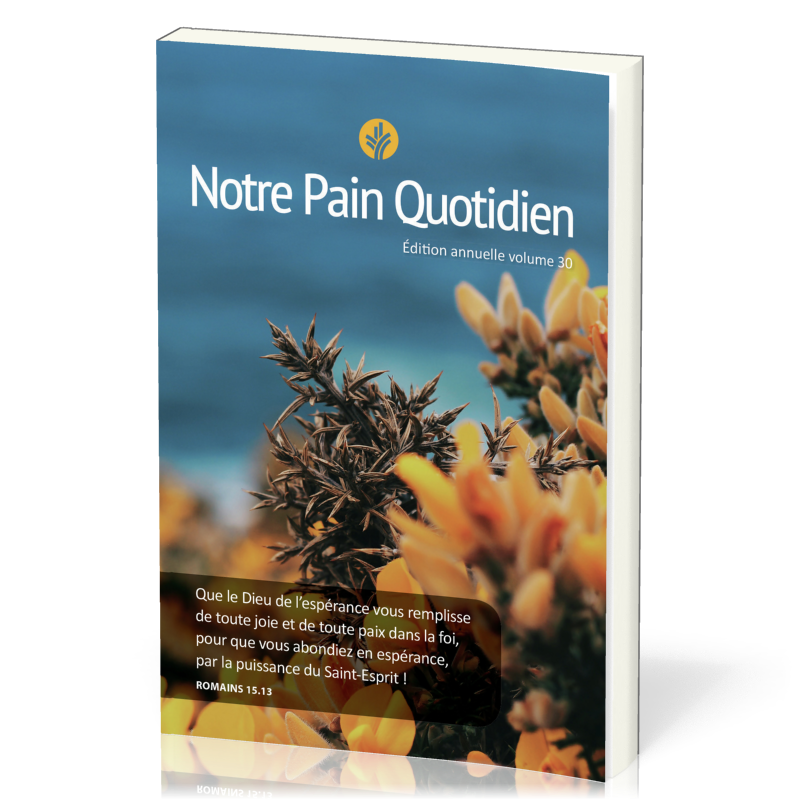 Notre pain quotidien - vol. 30, gros caractères, éphéméride