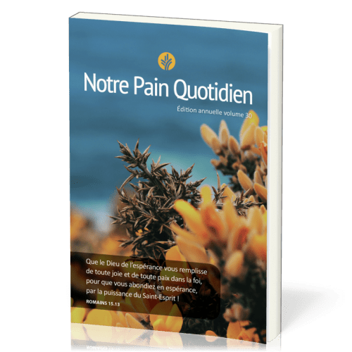 Notre pain quotidien - vol. 30, gros caractères, éphéméride