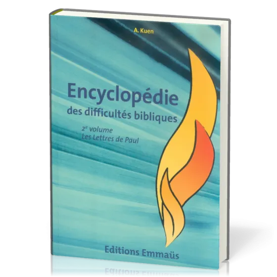 Lettres de paul  (Les) - Encyclopédie des difficultés bibliques - Volume 6