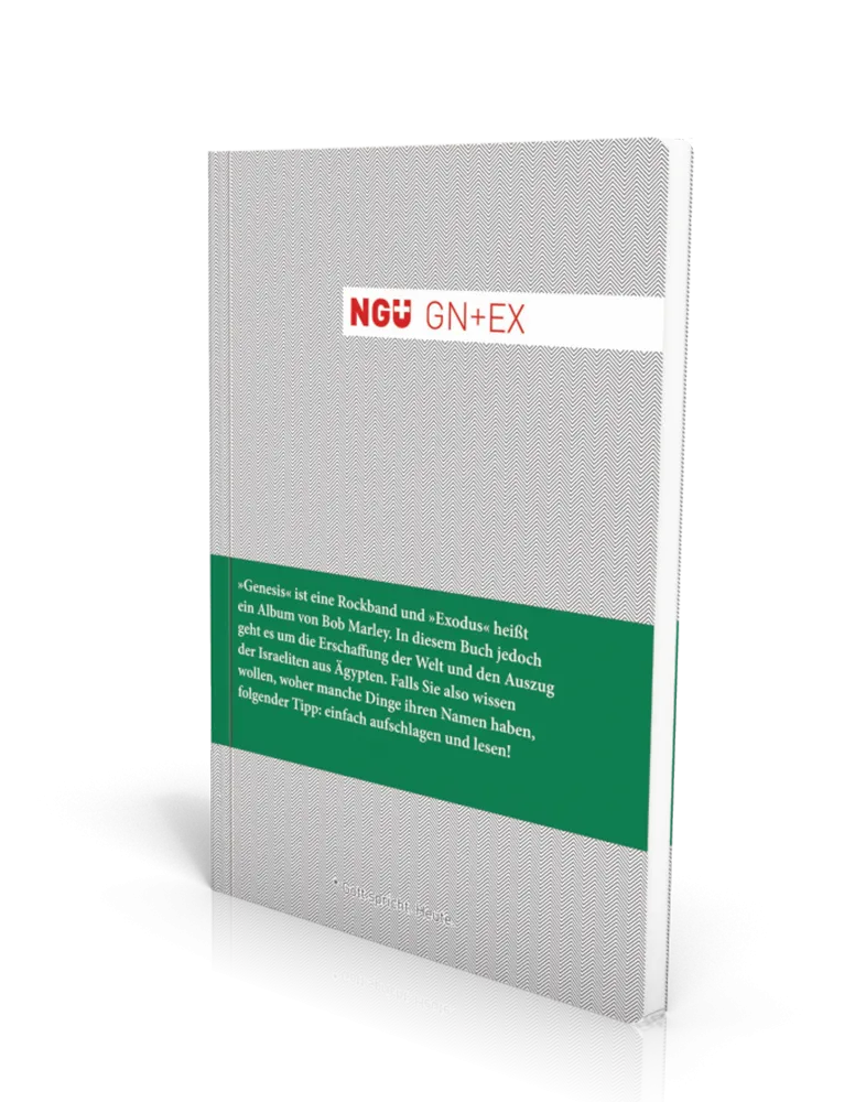 NGÜ AT - Genesis - Exodus (1. und 2. Moses)