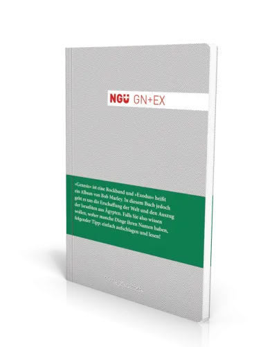 NGÜ AT - Genesis - Exodus (1. und 2. Moses)