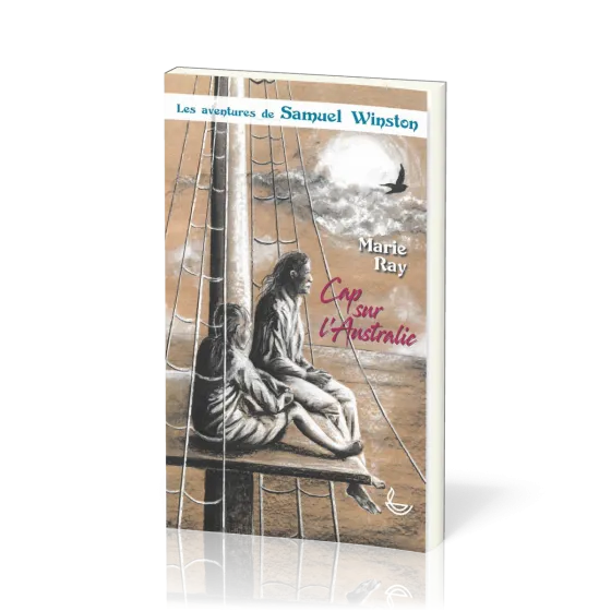 Cap sur l’Australie - Les Aventures de Samuel Winston, tome 1