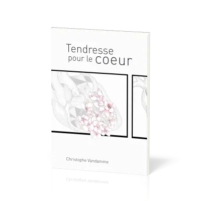 Tendresse pour le cœur