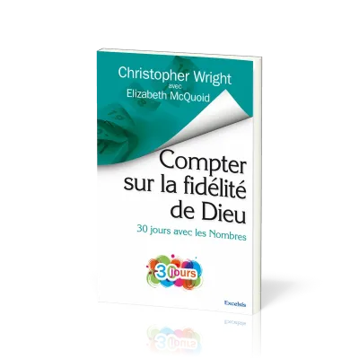 Compter sur la fidélité de Dieu - 30 jours avec les Nombres