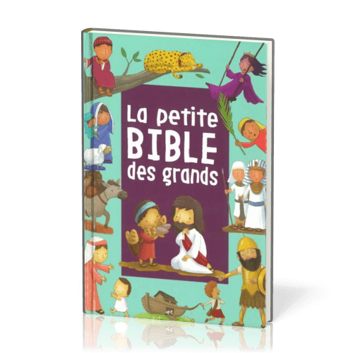Petite Bible des grands (La)