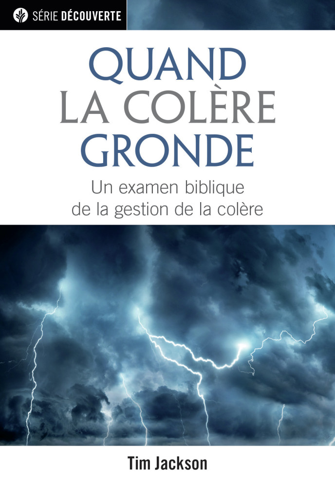 Quand la colère gronde - [brochure NPQ série découverte]