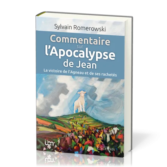Commentaire sur l’Apocalypse de Jean - La victoire de l’Agneau et de ses rachetés