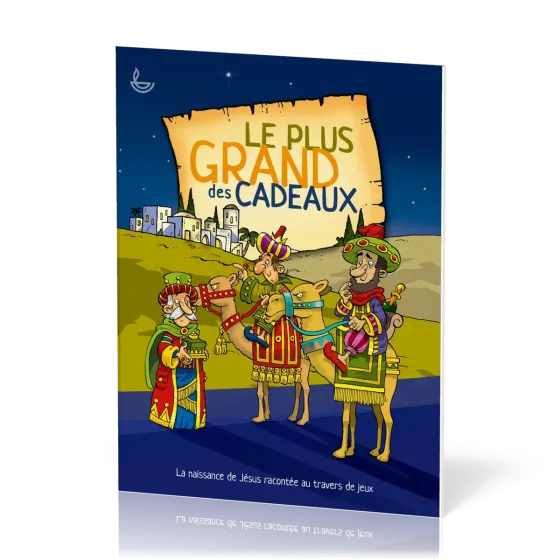 Plus grand des cadeaux (Le) - La naissance de Jésus racontée au travers de jeux