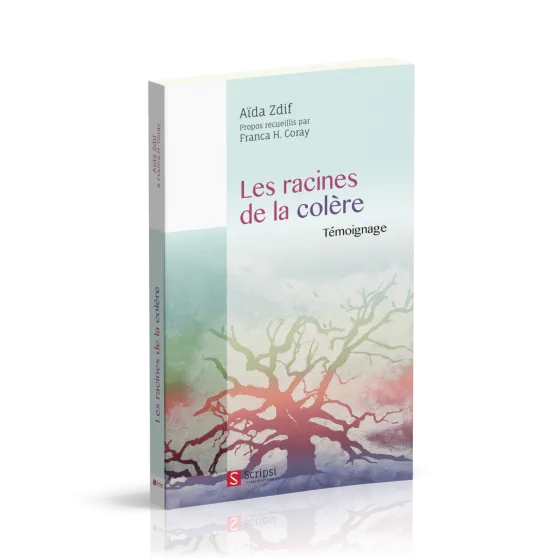 Racines de la colère (Les)