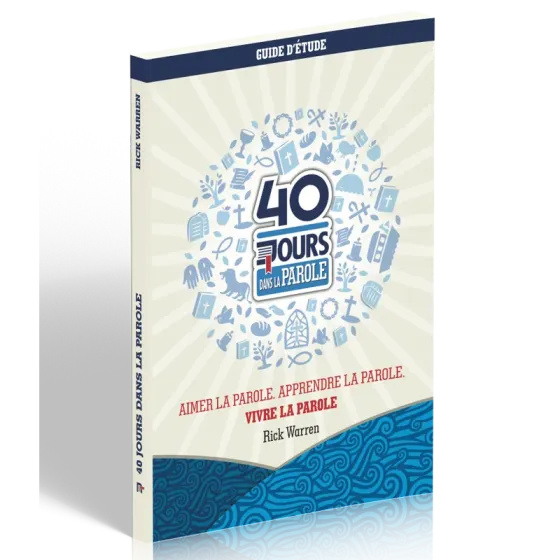 40 jours dans la Parole - Aimer la Parole. Apprendre la Parole. Vivre la Parole
