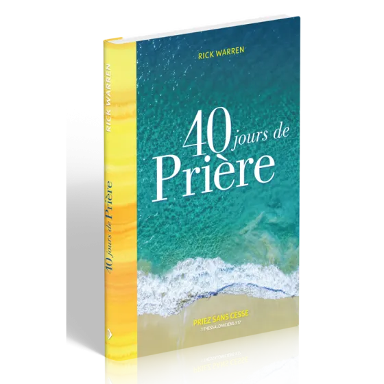 40 jours de prière - Priez sans cesse