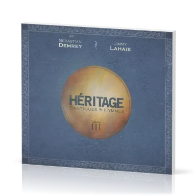 Héritage vol. III [CD] - Cantiques & Hymnes