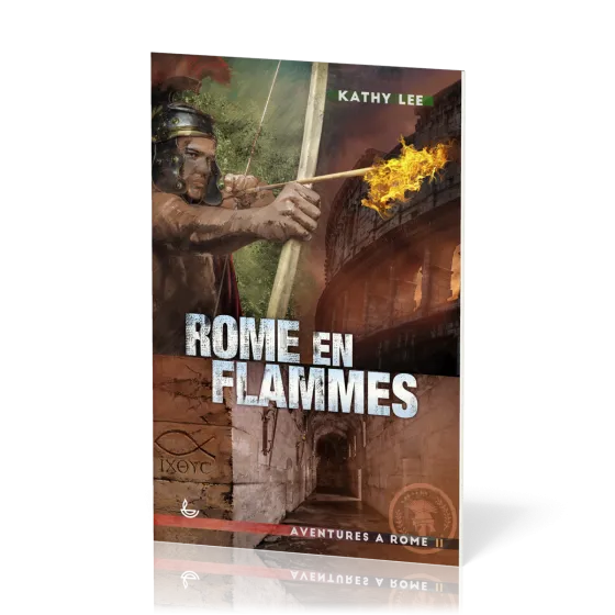 Rome en flammes - Aventures à Rome, Tome II [Nouvelle édition]