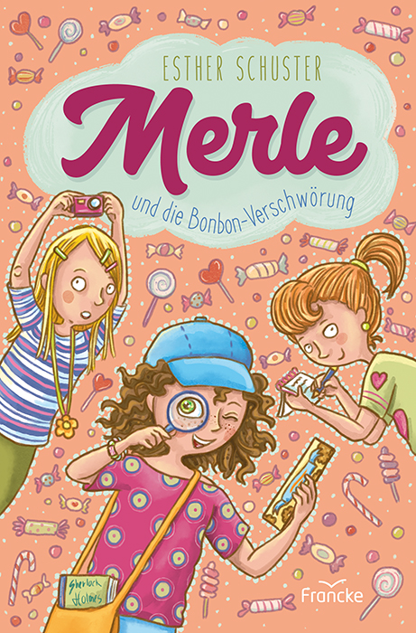 Merle und die Bonbon-Verschwörung