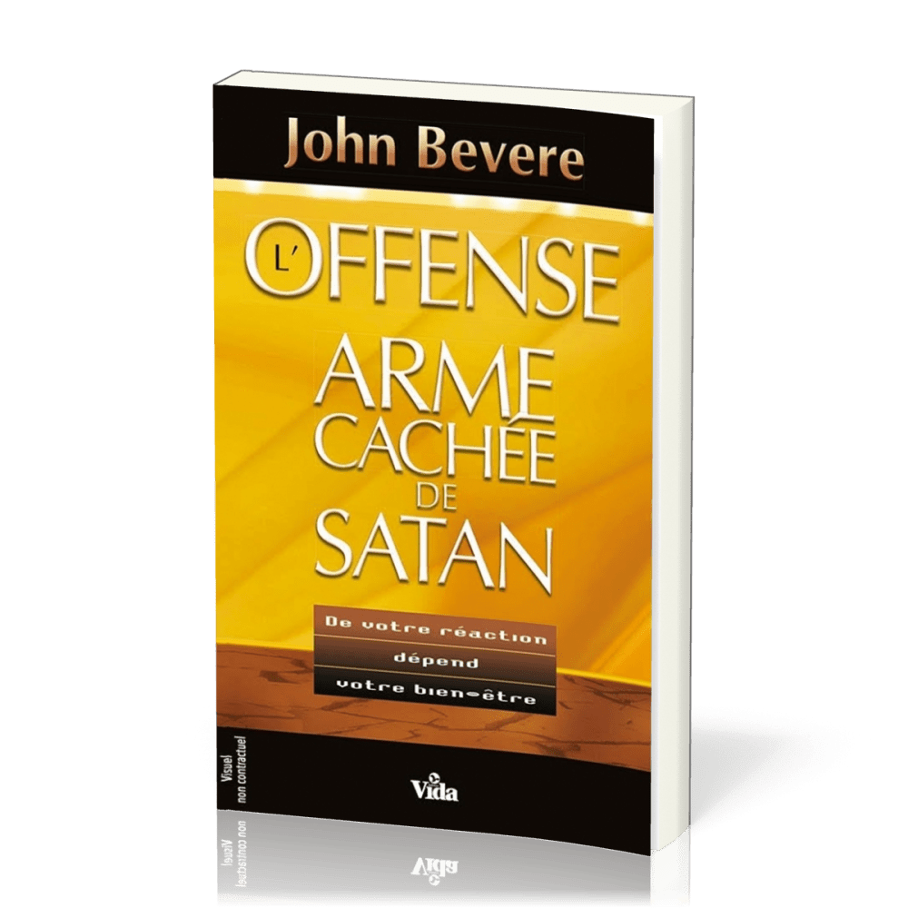 Offense, l'arme cachée de Satan (L') - De votre réaction dépend votre bien-être!
