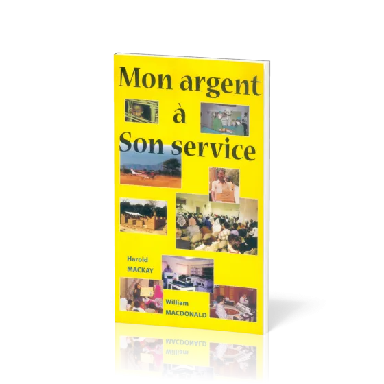 Mon argent à son service