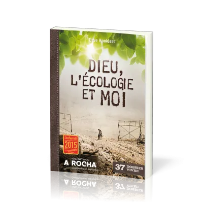 Dieu, l'écologie et moi - [Dossier Vivre N°37]