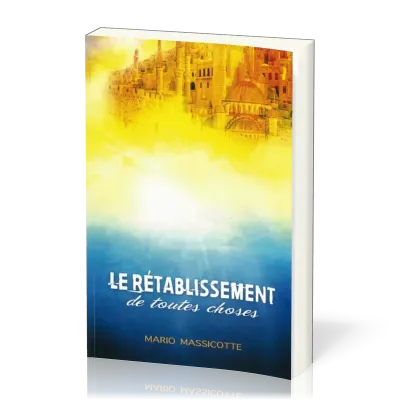 Rétablissement de toutes choses (Le)