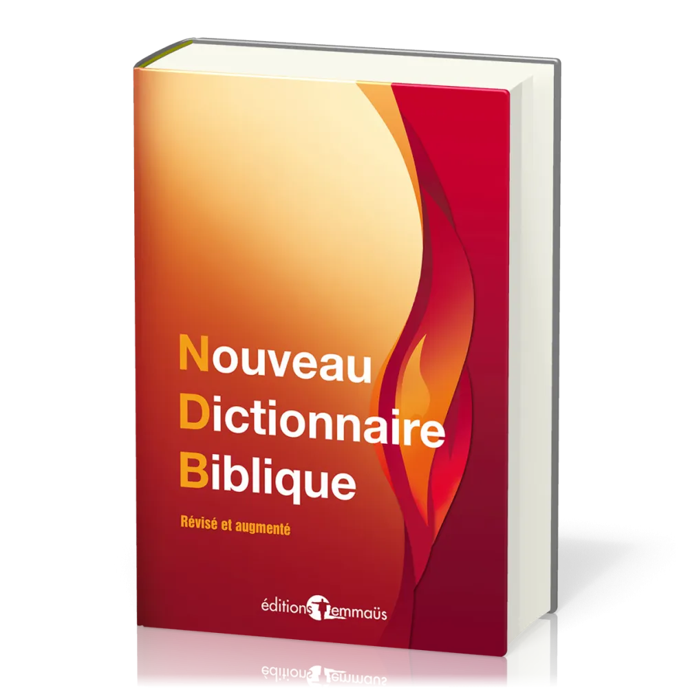 Nouveau Dictionnaire biblique - Révisé et augmenté