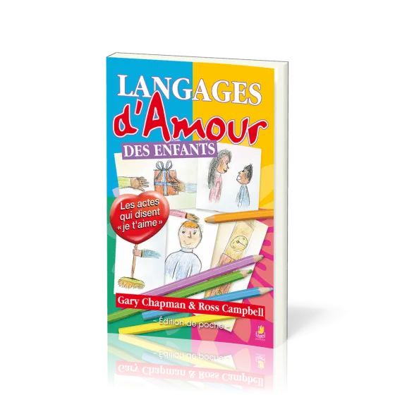 Langages d'amour des enfants (Les) - [poche]