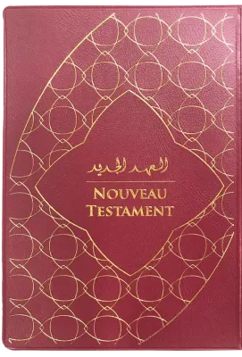 Arabisch-Französisch, Neues Testament - Ausgabe Good News Arabisch-Französisch, Umgangssprache
