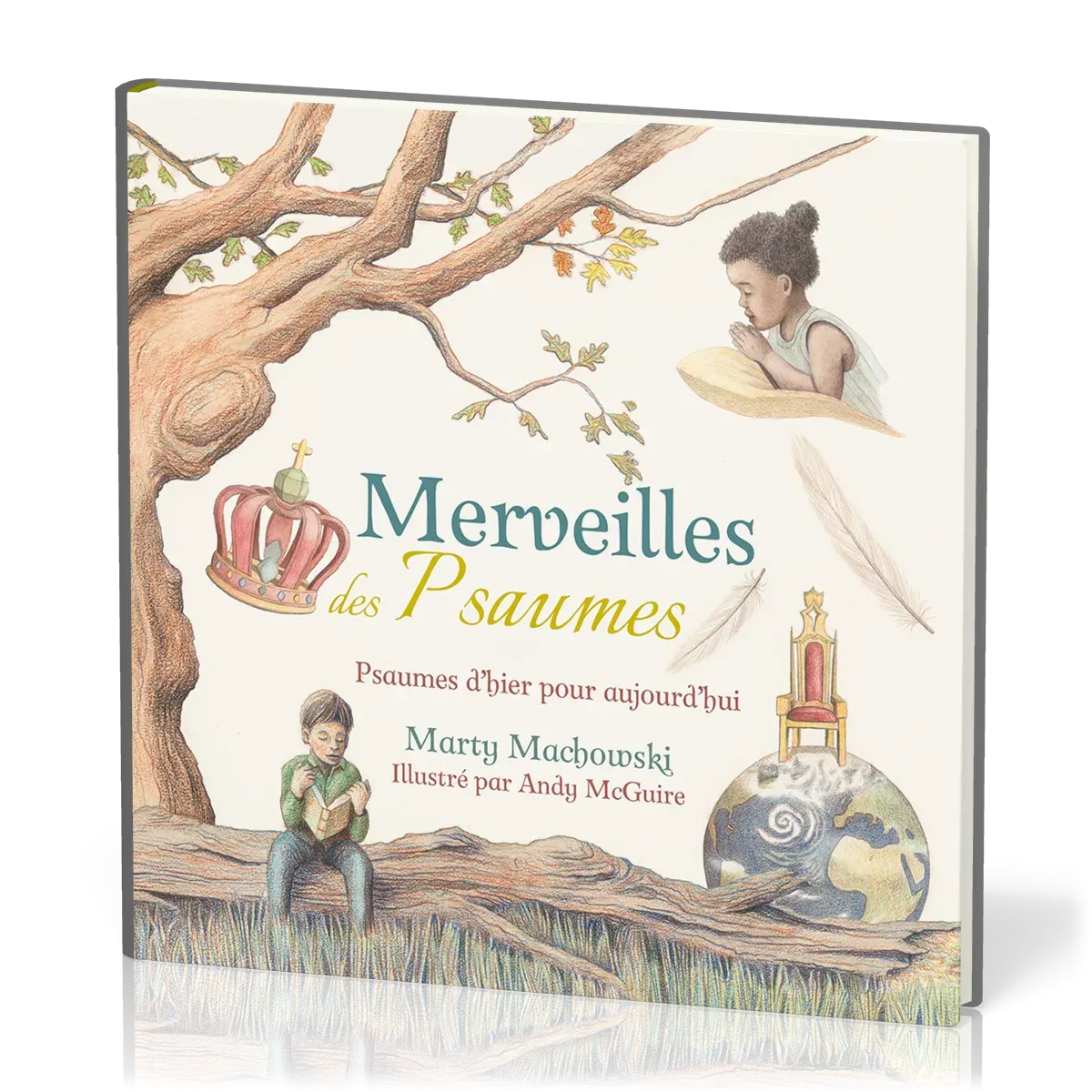 Merveilles des Psaumes - Psaumes d’hier pour aujourd’hui