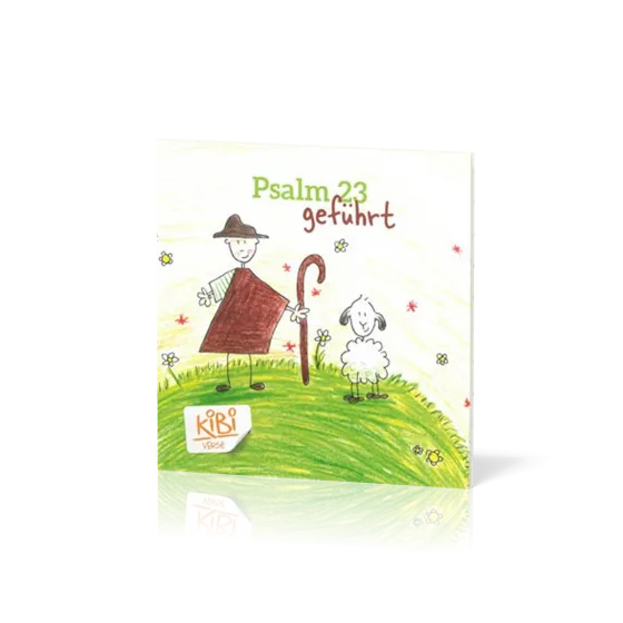 Psalm 23 - geführt - Kibi Heft 1