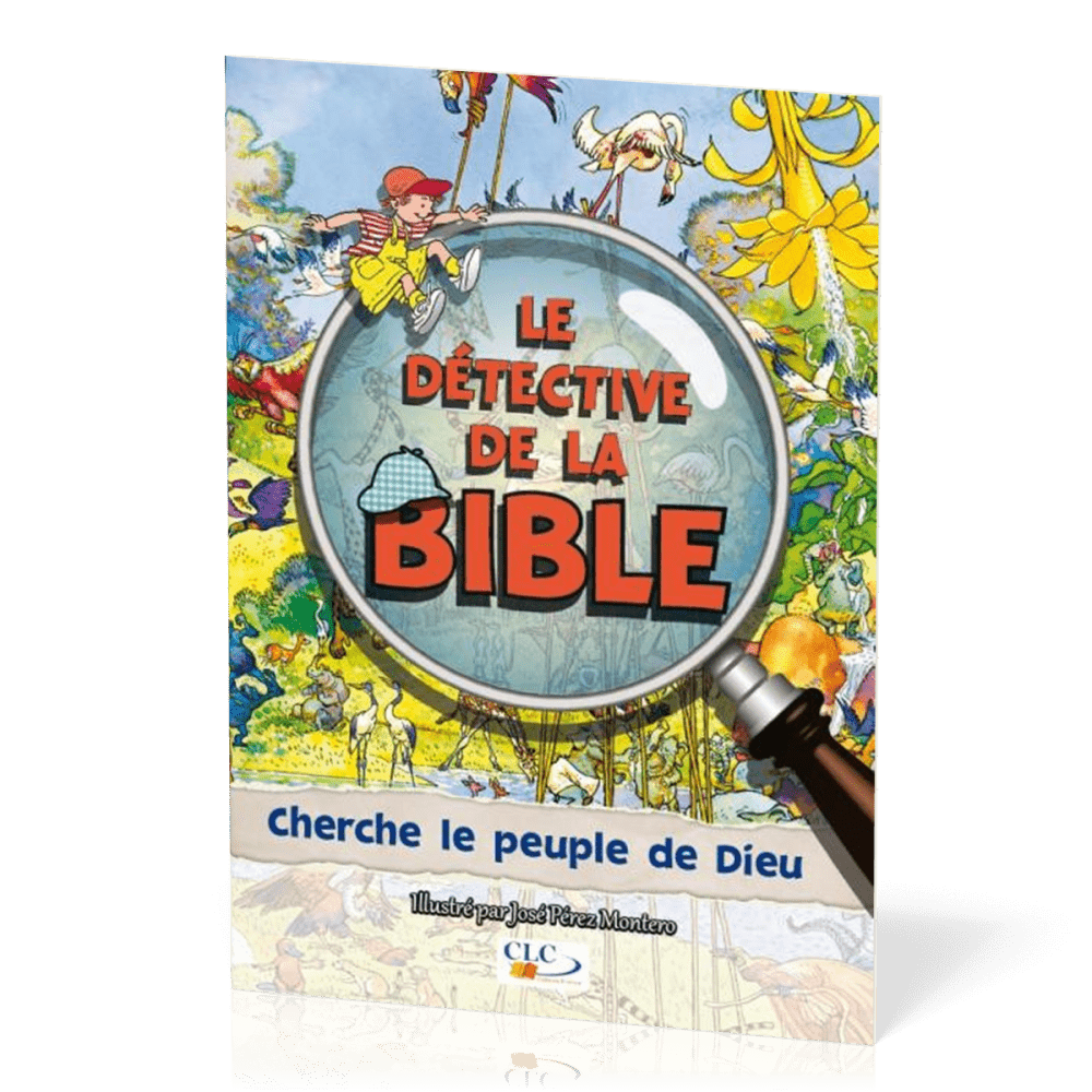 Détective de la Bible (Le) - Cherche le peuple de Dieu
