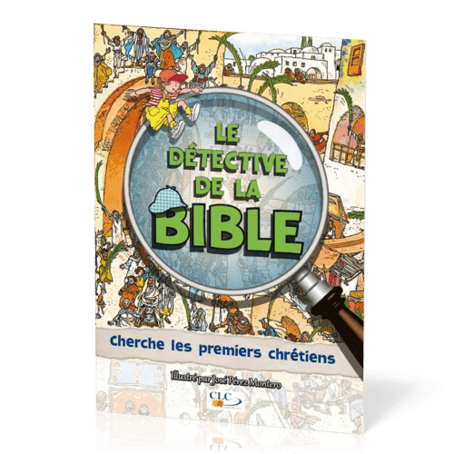 Détective de la Bible (Le) - Cherche les premiers chrétiens