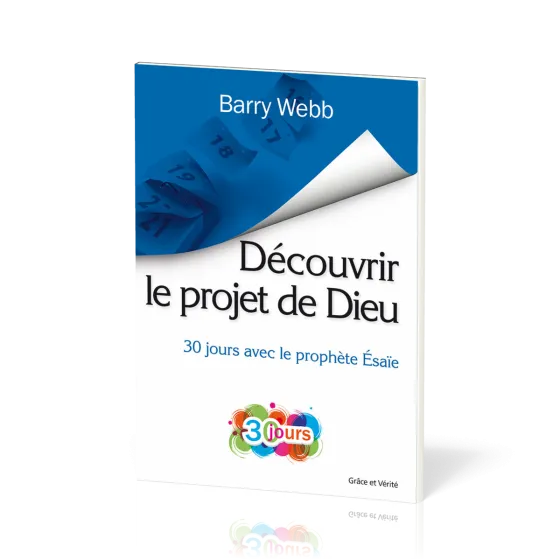 Découvrir le projet de Dieu - 30 jours avec le prophète Ésaïe