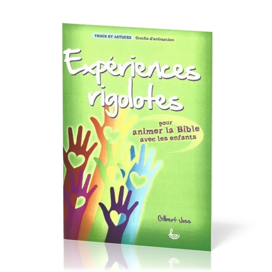 Expériences rigolotes  - Pour animer la Bible avec les enfants [Trucs et astuces, Outils...