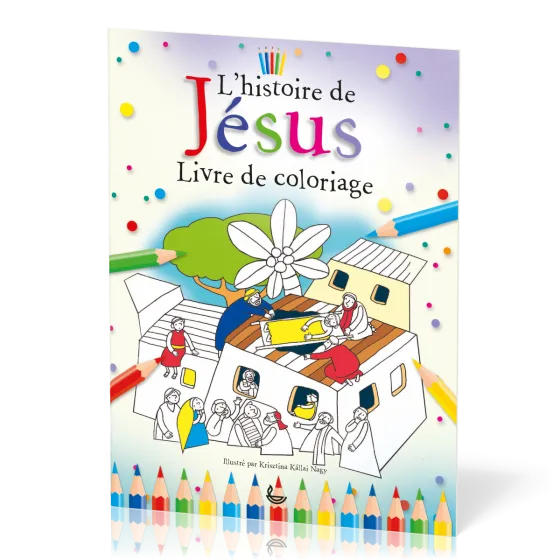 Histoire de Jésus (L') - Livre de coloriage